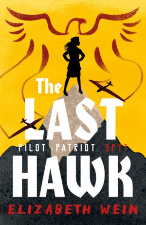The Last Hawk - Elizabeth Wein