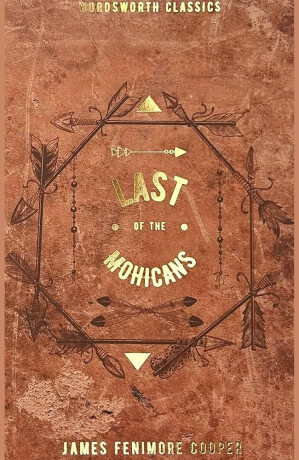 The Last of the Mohicans - James Fenimore Cooper