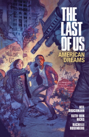 The Last of Us: American Dreams - Faith Erin Hicks,Dark Horse