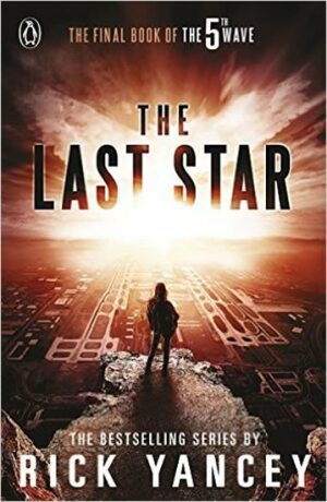 The Last Star 5th Wave series 3 - Rick Yancey