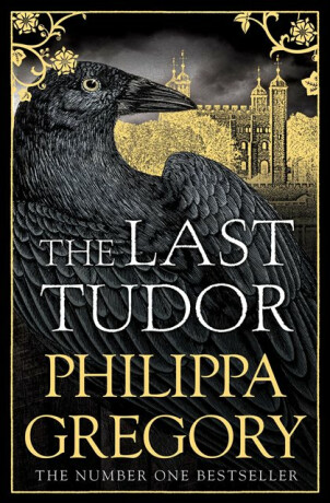 The Last Tudor - Philippa Gregory