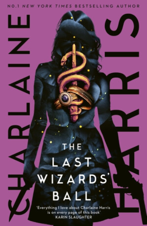 The Last Wizards' Ball - Charlaine Harris