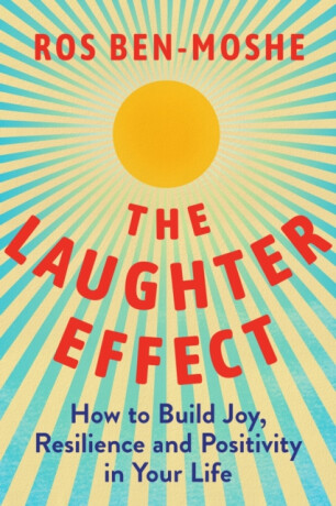 The Laughter Effect - Ros Ben-Moshe