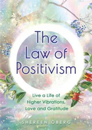 The Law of Positivism - Shereen Oberg