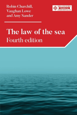 The Law of the Sea - Amy Sander,Vaughan Lowe,Robin Churchill