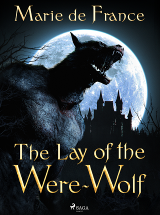 The Lay of the Were-Wolf - Marie-France Delpechová