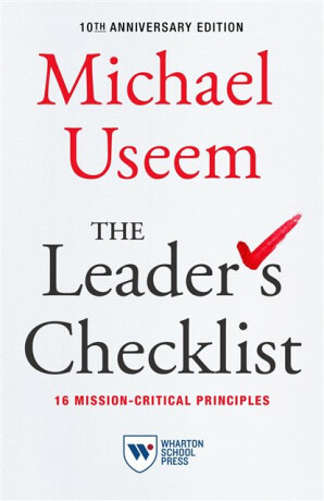 The Leader's Checklist, 10th Anniversary Edition - Michael Useem