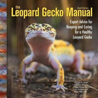 The Leopard Gecko Manual - Brian Viets,Thomas Mazorlig,Ron Tremper,Roger J. Klingenberg,Phillippe Vosjoli