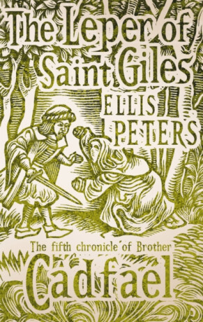 The Leper Of Saint Giles - Ellis Petersová