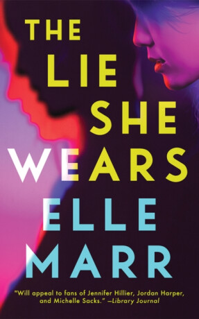 The Lie She Wears - Marr Elle