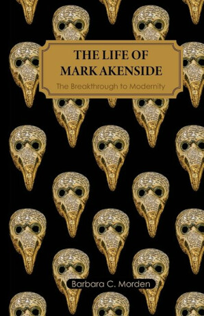 The Life of Mark Akenside - Barbara C. Morden