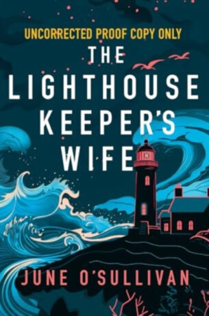The Lighthouse Keeper's Wife - June O'Sullivan