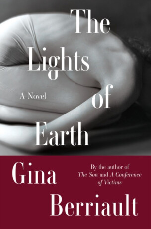 The Lights of Earth - Gina Berriault