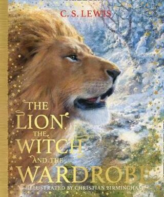 The Lion, the Witch and the Wardrobe - C.S.Lewis