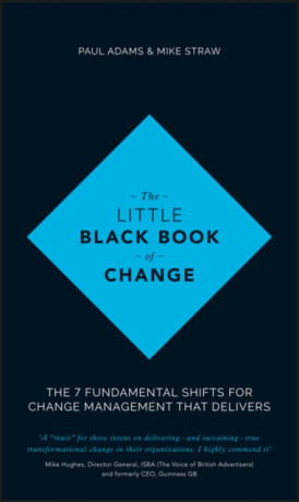 The Little Black Book of Change - Adams Paul,Mike Straw