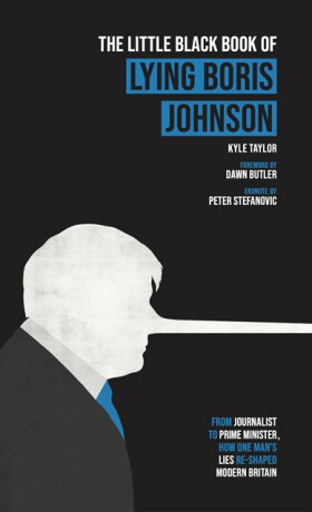 The Little Black Book of Lying Boris Johnson - Kyle Taylor