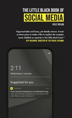 The Little Black Book of Social Media - Kyle Taylor