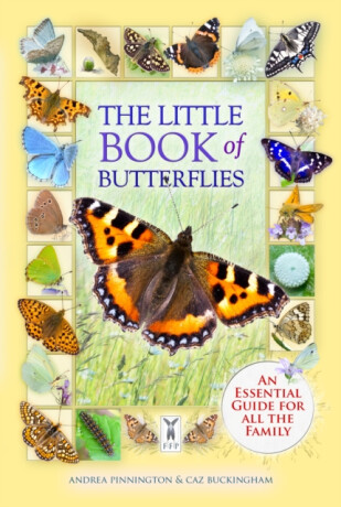 The Little Book of Butterflies - Andrea Pinningtonová,Caz Buckingham