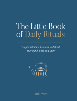 The Little Book of Daily Rituals - Vicki Vrint