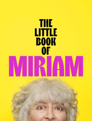 The Little Book of Miriam - Margolyes Miriam