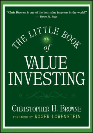 The Little Book of Value Investing - Christopher H. Browne