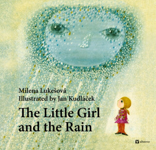 The Little Girl and the Rain - Milena Lukešová
