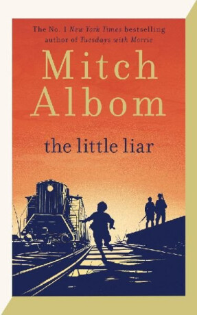 The Little Liar - Mitch Albom