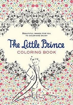 The Little Prince Colouring Book - Antoine de Saint-Exupéry