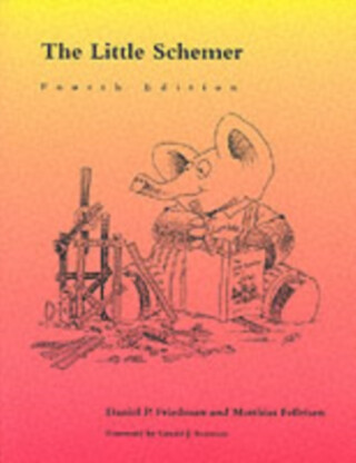 The Little Schemer - Daniel P.  Friedman,Matthias  Felleisen