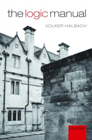 The Logic Manual - Volker  Halbach