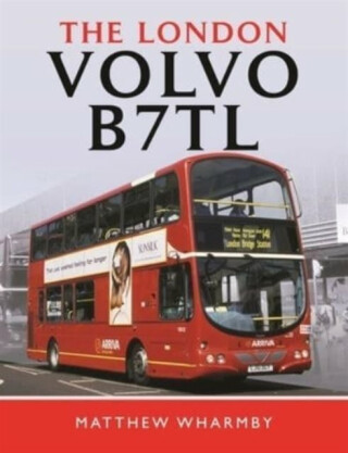 The London Volvo B7TL - Matthew Wharmby
