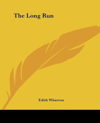 The Long Run - Edith Whartonová