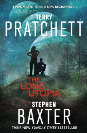 The Long Utopia - Stephen Baxter,Terry Pratchett