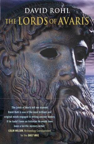 The Lords Of Avaris - David Rohl