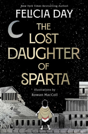 The Lost Daughter of Sparta - Felicia Day