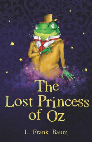 The Lost Princess of Oz - Lyman Frank Baum
