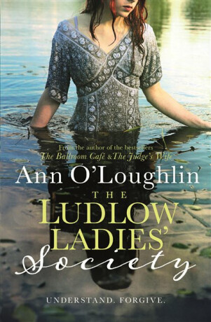 The Ludlow Ladies' Society - Ann O'Loughlin