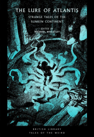 The Lure of Atlantis - 