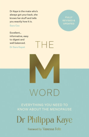 The M Word - Vanessa Feltz,Dr Philippa Kaye