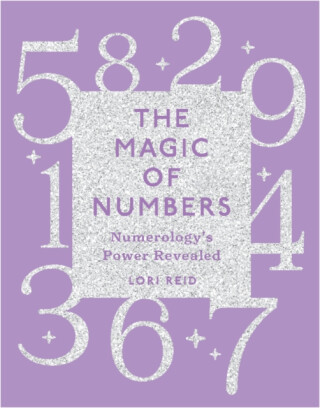 The Magic of Numbers - Lori Reidová