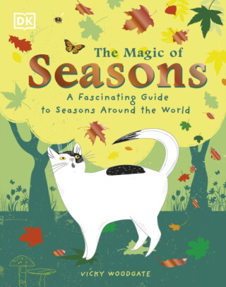 The Magic of Seasons - Vicky Woodgate