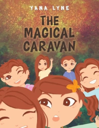 The Magical Caravan - Yana Lyne