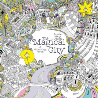 The Magical City (Colouring Book) - Lizzie Mary Cullenová