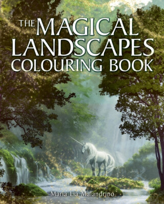 The Magical Landscapes Colouring Book - Maria Lia Malandrino