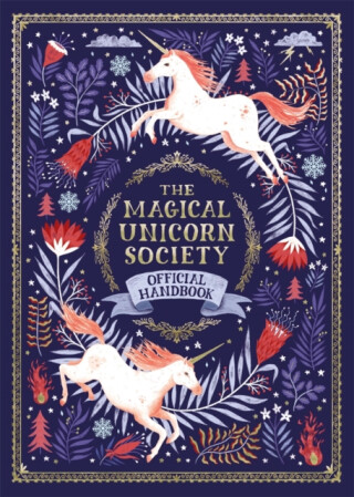 Magical Unicorn Society - Selwyn E. Phipps,Leighton Jonny,Harry and Zanna Goldhawk,Helen Dardik