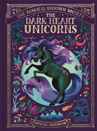 The Magical Unicorn Society: The Dark Heart Unicorns - Indira Jenkins,Melanie Reynard