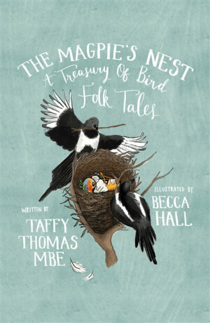 The Magpie's Nest - Taffy Thomas