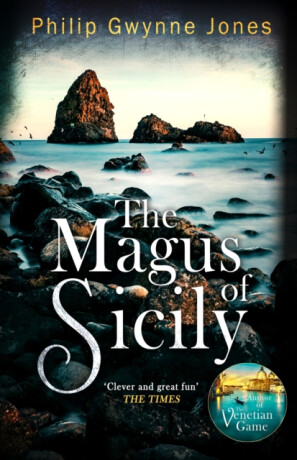 The Magus of Sicily - Philip Gwynne Jones