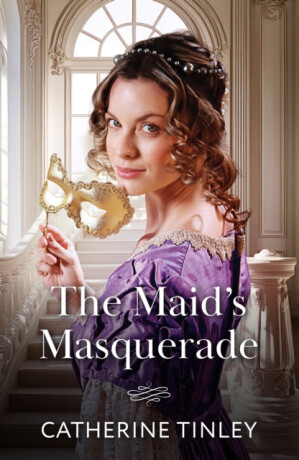 The Maid's Masquerade - Catherine Tinley