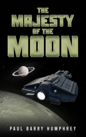 The Majesty of the Moon - Paul Barry Humphrey